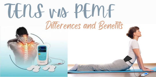 PEMF VS TENS: DIFFERENCES AND BENEFITS